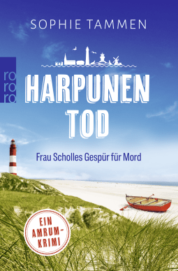 Buchcover von Harpunentod: Frau Scholles Gespür für Mord: Ein Amrum-Krimi von Sophie Tammen