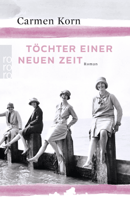 Buchcover von Töchter einer neuen Zeit von Carmen Korn