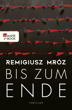 Buchcover von Bis zum Ende von Remigiusz Mróz