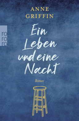 Buchcover von Ein Leben und eine Nacht von Anne Griffin