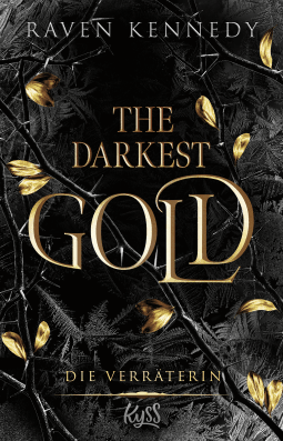Buchcover von The Darkest Gold – Die Verräterin von Raven Kennedy