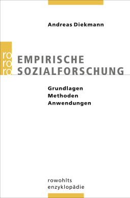 Buchcover von Empirische Sozialforschung: Grundlagen, Methoden, Anwendungen von Andreas Diekmann