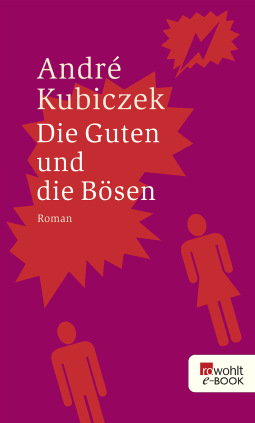Die Guten und die Bösen