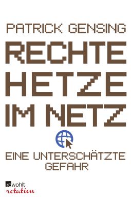 Buchcover von Rechte Hetze im Netz - eine unterschätzte Gefahr von Patrick Gensing