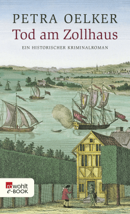 Buchcover von Tod am Zollhaus von Petra Oelker