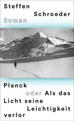 Buchcover von Planck oder Als das Licht seine Leichtigkeit verlor von Steffen Schroeder