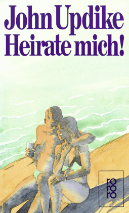 Buchcover von Heirate mich!: Eine Romanze von John Updike