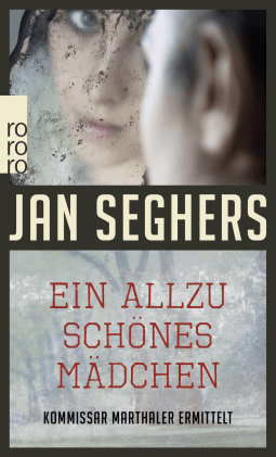 Buchcover von Ein allzu schönes Mädchen von Jan Seghers
