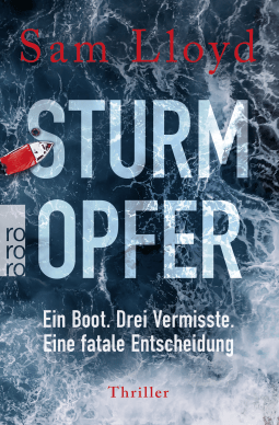 Buchcover von Sturmopfer: Ein Boot. Drei Vermisste. Eine fatale Entscheidung von Sam Lloyd