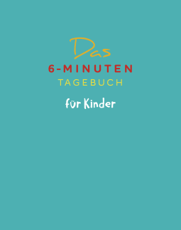 THE 6-MINUTE DIARY FOR KIDS