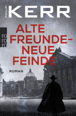 Buchcover von Alte Freunde - neue Feinde von Philip Kerr
