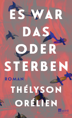 Buchcover von Es war das oder sterben von Thélyson Orélien
