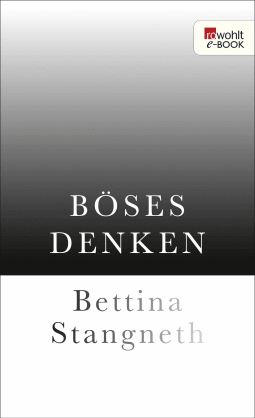 Buchcover von Böses Denken von Bettina Stangneth