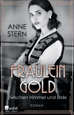 Fräulein Gold: Zwischen Himmel und Erde
