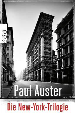 Buchcover von Die New-York-Trilogie: Stadt aus Glas / Schlagschatten / Hinter verschlossenen Türen von Paul Auster