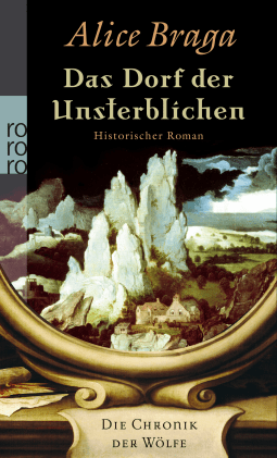Buchcover von Das Dorf der Unsterblichen: Die Chronik der Wölfe von Alice Braga