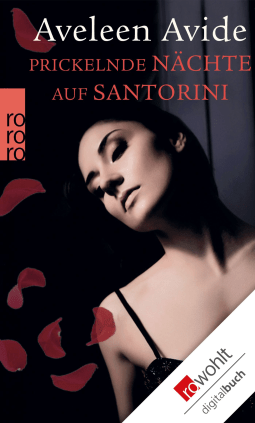 Buchcover von Prickelnde Nächte auf Santorini von Aveleen Avide