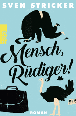 Buchcover von Mensch, Rüdiger! von Sven Stricker