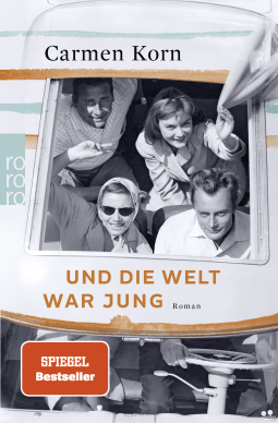 Buchcover von Und die Welt war jung von Carmen Korn