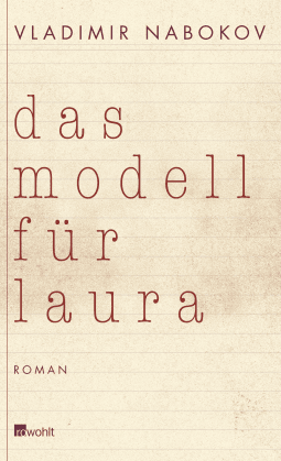 Buchcover von Das Modell für Laura: (Sterben macht Spaß) - Romanfragment auf 138 Karteikarten von Vladimir Nabokov
