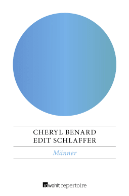 Buchcover von Männer: Eine Gebrauchsanweisung für Frauen von Cheryl Benard, Edit Schlaffer