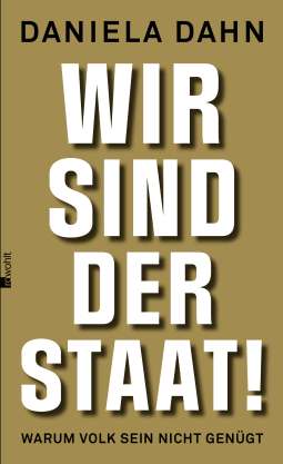 Wir sind der Staat!
