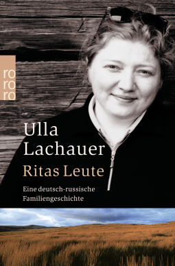 Buchcover von Ritas Leute: Eine deutsch-russische Familiengeschichte von Ulla Lachauer