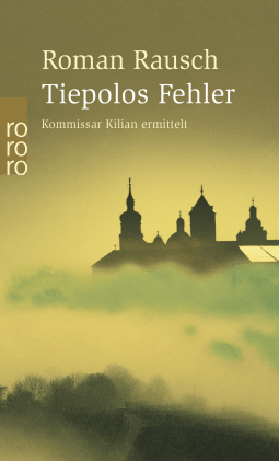 Buchcover von Tiepolos Fehler von Roman Rausch