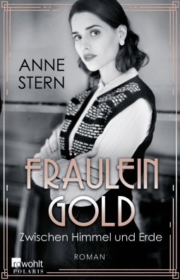 Fräulein Gold: Zwischen Himmel und Erde