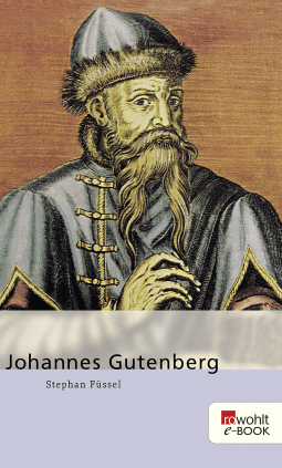 Buchcover von Johannes Gutenberg von Stephan Füssel