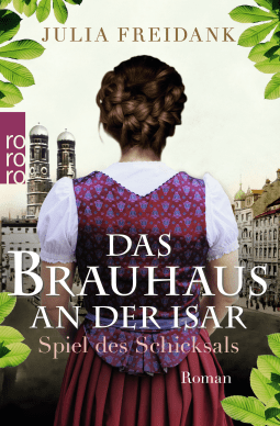 Buchcover von Das Brauhaus an der Isar: Spiel des Schicksals von Julia Freidank