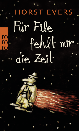 Buchcover von Für Eile fehlt mir die Zeit von Horst Evers