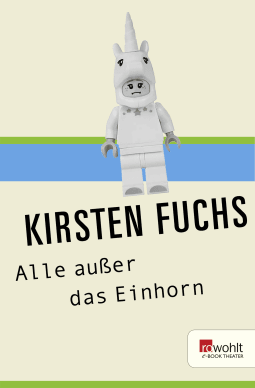 Alle außer das Einhorn