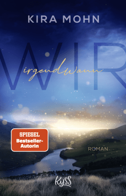 Buchcover von Wir irgendwann von Kira Mohn