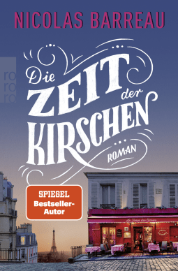 Buchcover von Die Zeit der Kirschen von Nicolas Barreau