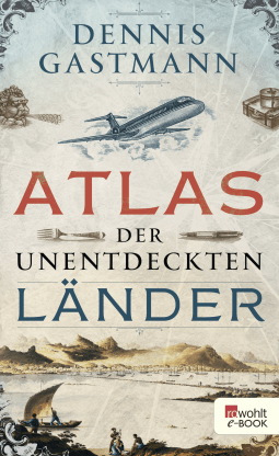 Atlas der unentdeckten Länder