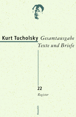 Buchcover von Gesamtausgabe Texte und Briefe 22: Register von Kurt Tucholsky