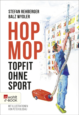 Buchcover von Hopmop: Topfit ohne Sport von Stefan Rehberger, Balz Wydler