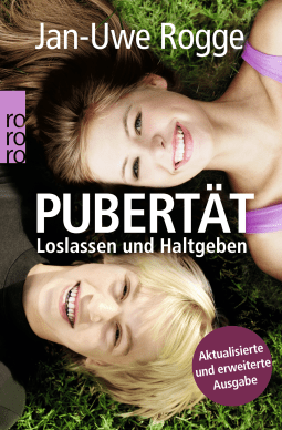 Buchcover von Pubertät: Loslassen und Haltgeben von Jan-Uwe Rogge