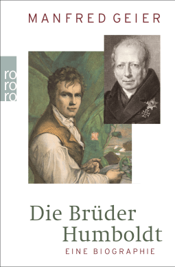 Buchcover von Die Brüder Humboldt: Eine Biographie von Manfred Geier