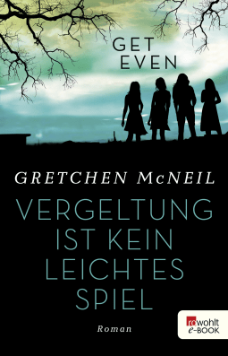 Buchcover von Get Even 2: Vergeltung ist kein leichtes Spiel von Gretchen McNeil