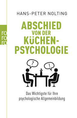 Abschied von der Küchenpsychologie