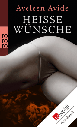 Buchcover von Heiße Wünsche von Aveleen Avide