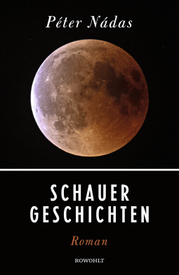 Buchcover von Schauergeschichten: Roman von Péter Nádas