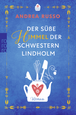 Der süße Himmel der Schwestern Lindholm