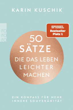 50 Sätze, die das Leben leichter machen