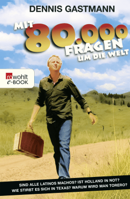 Mit 80 000 Fragen um die Welt