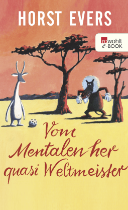 Vom Mentalen her quasi Weltmeister