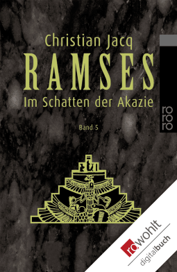 Ramses: Im Schatten der Akazie