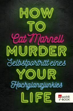 How to Murder Your Life